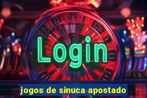 jogos de sinuca apostado